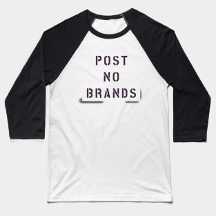 POST NO BRANDS Baseball T-Shirt